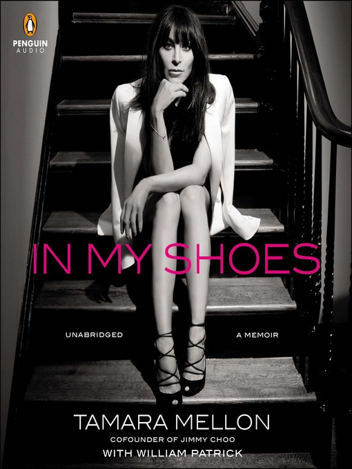 Title details for In My Shoes by Tamara Mellon - Available